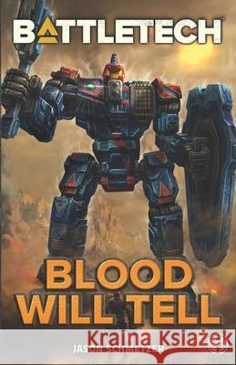 BattleTech: Blood Will Tell Jason Schmetzer 9781638610182 Inmediares Productions - książka