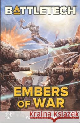 BattleTech: Embers of War Jason Schmetzer 9781638612681 Inmediares Productions - książka