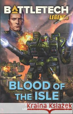 BattleTech Legends: Blood of the Isle Loren L Coleman 9781638610373 Inmediares Productions - książka