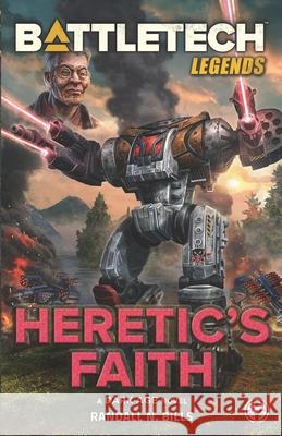 BattleTech Legends: Heretic's Faith Randall N. Bills 9781638610472 Inmediares Productions - książka