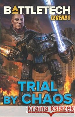 BattleTech Legends: Trial by Chaos J. Steven York 9781638610519 Inmediares Productions - książka