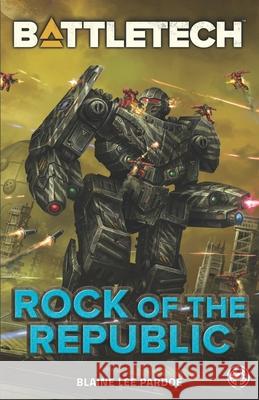 BattleTech: Rock of the Republic Blaine Lee Pardoe 9781947335295 Inmediares Productions - książka