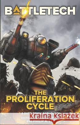 BattleTech: The Proliferation Cycle Philip A. Lee Ilsa J. Bick Herbert A., II Beas 9781638610199 Inmediares Productions - książka
