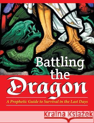 Battling the Dragon Paul Haynes 9781479602209 Aspect - książka