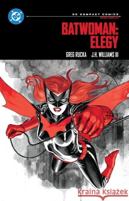 Batwoman: Elegy: DC Compact Comics Edition J.H. Wiliams, III 9781799501824 DC Comics - książka