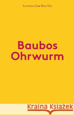 Baubos Ohrwurm: Gedichte Lee, Lawrence 9783944478043 Edition Cetera - książka