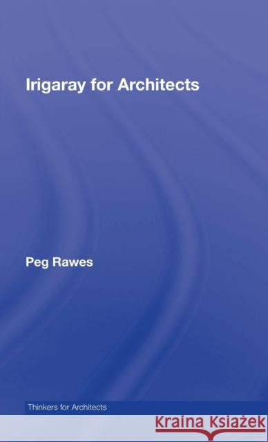 Baudrillard for Architects Rawes, Peg 9780415431323 Taylor & Francis - książka