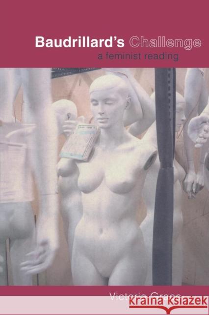 Baudrillard's Challenge: A Feminist Reading Grace, Victoria 9780415180764 Routledge - książka