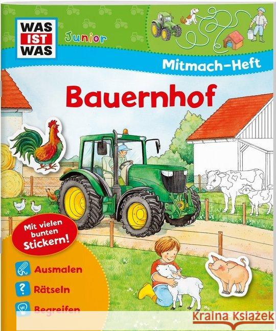 Bauernhof, Mitmach-Heft : Ausmalen. Rätseln. Begreifen. Mit vielen bunten Stickern  9783788619992 Tessloff - książka