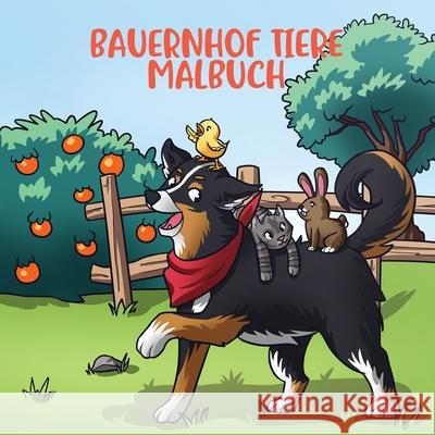 Bauernhof Tiere Malbuch: Für Kinder im Alter von 4-8 Jahren Young Dreamers Press 9781989790052 Young Dreamers Press - książka