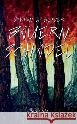 Bauernsch?del Stefan K. Heider 9783756858583 Books on Demand - książka