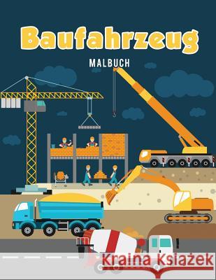 Baufahrzeug Malbuch Coloring Pages for Kids 9781635893298 Coloring Pages for Kids - książka