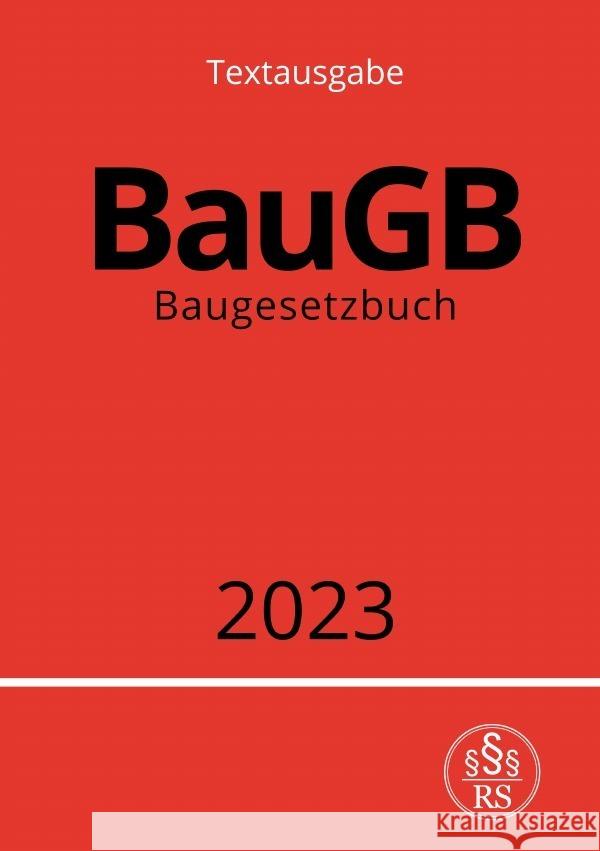 Baugesetzbuch - BauGB 2023 Studier, Ronny 9783757534295 epubli - książka