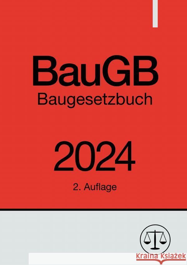 Baugesetzbuch - BauGB 2024 Studier, Ronny 9783758491993 epubli - książka