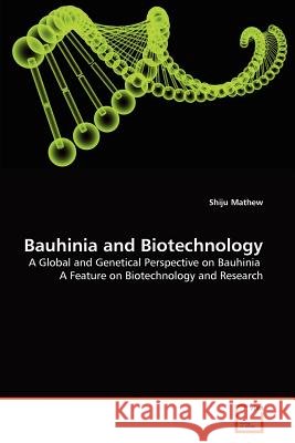 Bauhinia and Biotechnology Shiju Mathew 9783639355598 VDM Verlag - książka