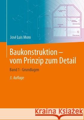 Baukonstruktion - Vom Prinzip Zum Detail: Band 1 Grundlagen Weißbach, Matthias 9783662641545 Springer Berlin Heidelberg - książka