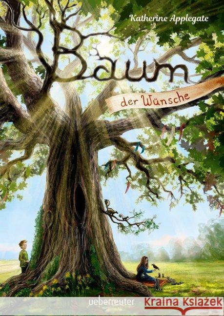 Baum der Wünsche Applegate, Katherine 9783764151485 Ueberreuter - książka