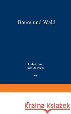 Baum Und Wald Ludwig Jost Fritz Overbeck 9783642857249 Springer - książka