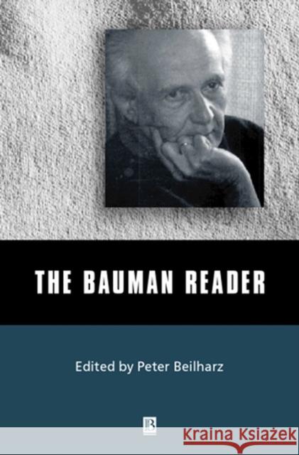 Bauman Reader Beilharz, Peter 9780631214915 Blackwell Publishers - książka