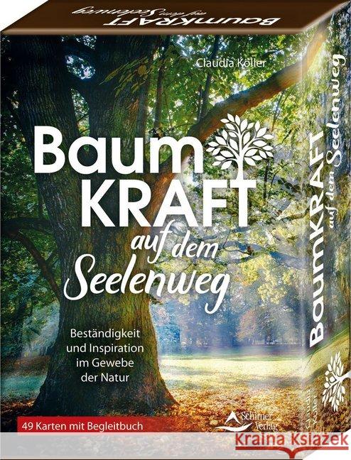 Baumkraft auf dem Seelenweg, 49 Karten mit Begleitbuch : Beständigkeit und Inspiration im Gewebe der Natur Köller, Claudia 9783843491273 Schirner - książka