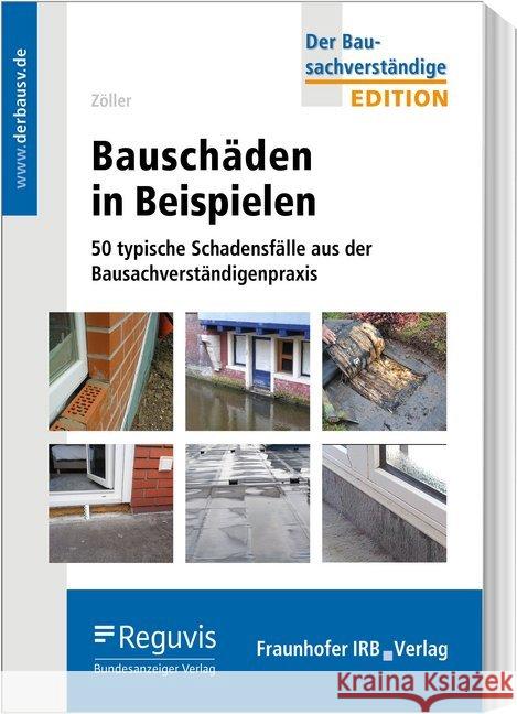 Bauschäden in Beispielen Zöller, Matthias 9783846210857 Bundesanzeiger - książka