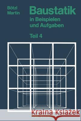Baustatik in Beispielen Und Aufgaben: Teil 4 Einflußlinien Boetzl, Josef 9783540623823 Not Avail - książka
