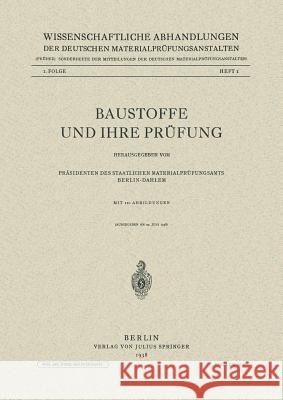 Baustoffe Und Ihre Prüfung Präs Staatl Mat Prüfungsamts, Na 9783642937910 Springer - książka