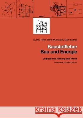 Baustofflehre Gustav Peter Marc Ladner Ren Muntwyler 9783519050520 Vieweg+teubner Verlag - książka