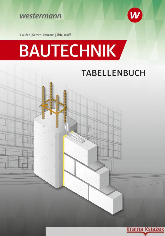 Bautechnik Tabellen Gerber, Hannes, Rich, Hans, Claußen, Antje 9783142350677 Bildungsverlag EINS - książka