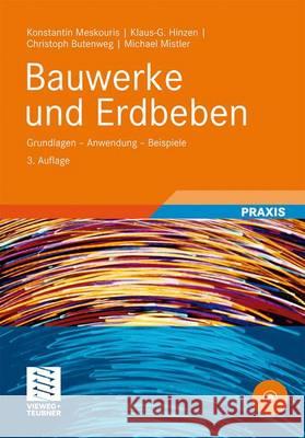 Bauwerke Und Erdbeben: Grundlagen - Anwendung - Beispiele Meskouris, Konstantin 9783834807793 Vieweg+Teubner - książka