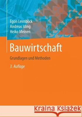 Bauwirtschaft: Grundlagen Und Methoden Leimböck, Egon 9783658129538 Springer Vieweg - książka