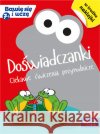 Bawię się i uczę. Siedmiolatek Doswiadczanki Bagińska Magdalena Mazur Barbara Sokołowska Beata 9788378736820 MAC Edukacja