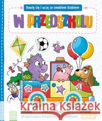 Bawię się i uczę ze smokiem Dżokiem. W przedszkolu Katarzyna Łanocha 9788382139013 Aksjomat - książka