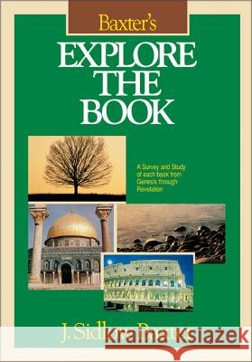 Baxter's Explore the Book J. Sidlow Baxter 9780310206200 Zondervan - książka