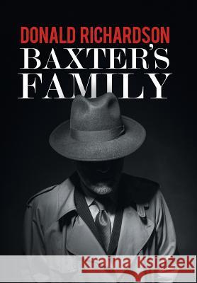 Baxter's Family Dr Donald Richardson (Registrar in Renal Medicine St James's University Hospital Leeds) 9781546216629 Authorhouse - książka