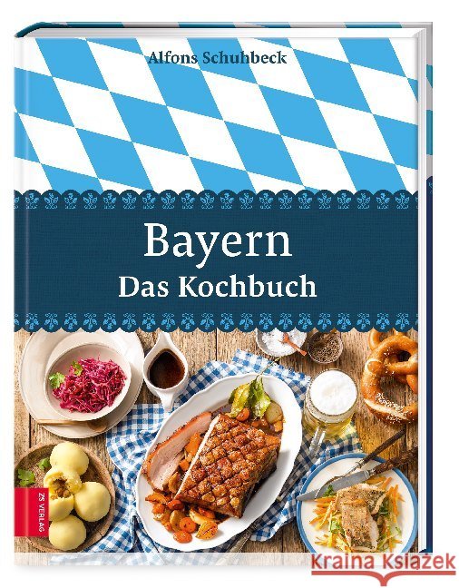 Bayern - Das Kochbuch Schuhbeck, Alfons 9783898839730 ZS Zabert und Sandmann - książka