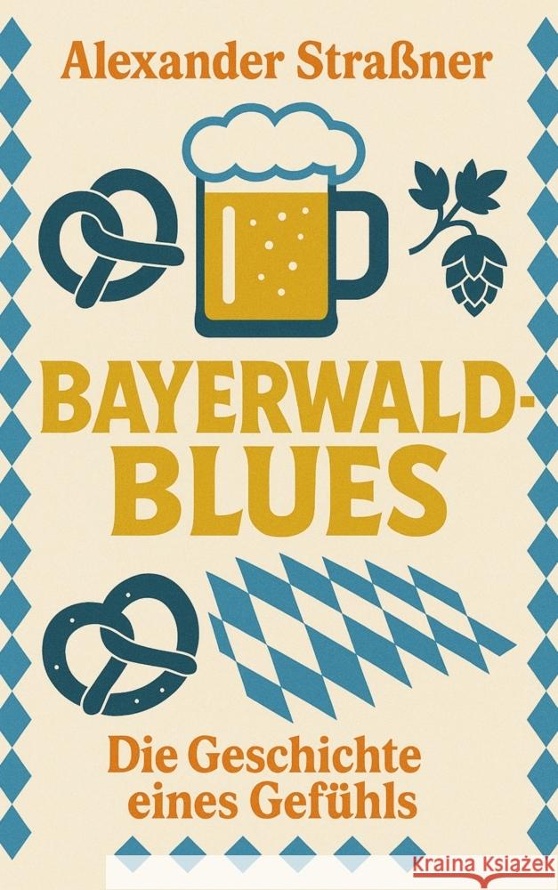 Bayerwaldblues Straßner, Alexander 9783864083600 Vergangenheitsverlag - książka