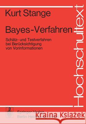 Bayes-Verfahren: Schätz- Und Testverfahren Bei Berücksichtigung Von Vorinformationen Deutler, T. 9783540078159 Not Avail - książka