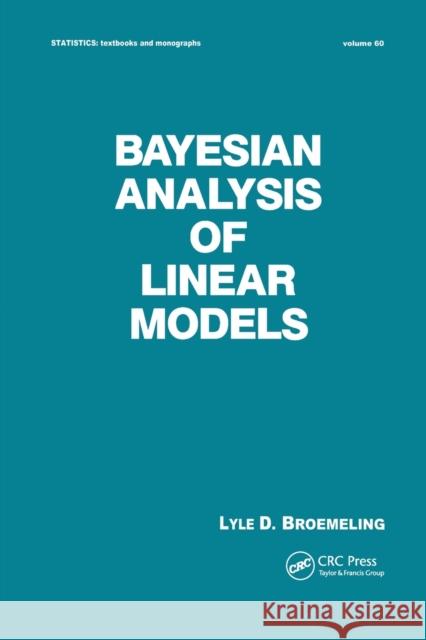 Bayesian Analysis of Linear Models Broemeling   9780367451745 CRC Press - książka