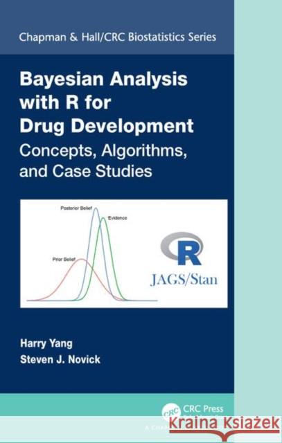 Bayesian Analysis with R for Drug Development: Concepts, Algorithms, and Case Studies Yang, Harry 9781138295872 CRC Press - książka