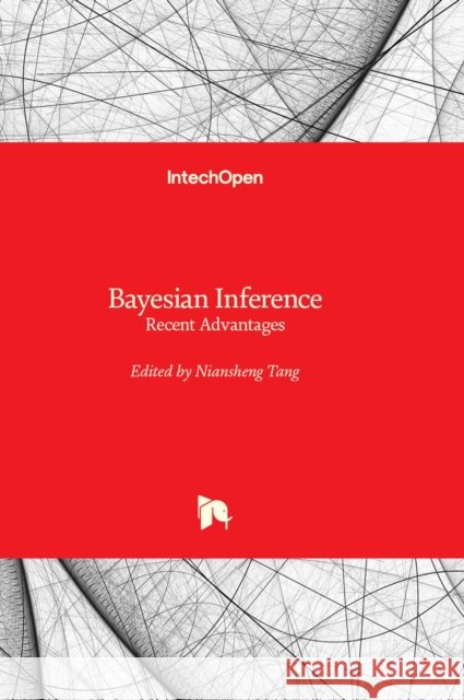 Bayesian Inference: Recent Advantages Niansheng Tang 9781803560441 IntechOpen - książka