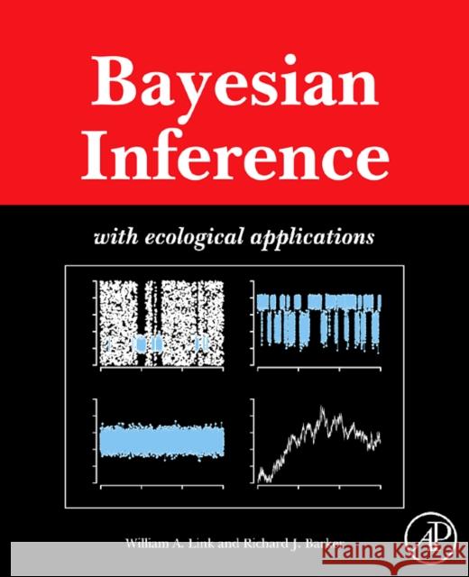 Bayesian Inference: With Ecological Applications Link, William A. 9780123748546  - książka