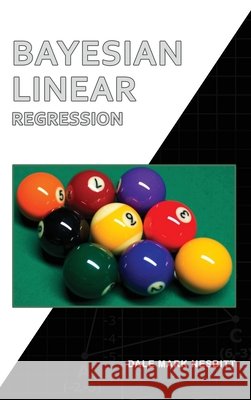 Bayesian Linear Regression Mark Nesbitt, Dale 9798349419720 Dale Mark Nesbitt - książka