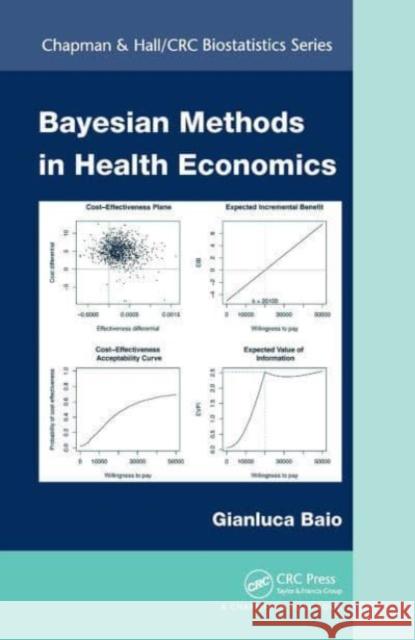 Bayesian Methods in Health Economics Gianluca Baio 9781032477534 CRC Press - książka