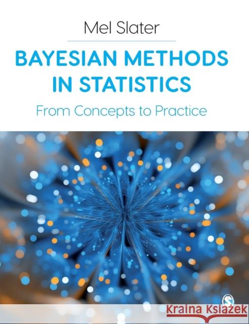 Bayesian Methods in Statistics Slater, Mel 9781529768619 Sage Publications Ltd - książka