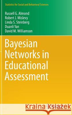 Bayesian Networks in Educational Assessment Russell G. Almond Robert J. Mislevy Linda Steinberg 9781493921249 Springer - książka