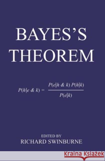 Bayes's Theorem Richard Swinburne   9780197263419 Oxford University Press - książka