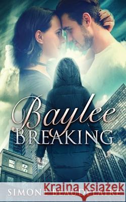 Baylee Breaking Simone Beaudelaire 9784867453803 Next Chapter - książka