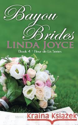 Bayou Brides Linda Joyce 9781509217700 Wild Rose Press - książka