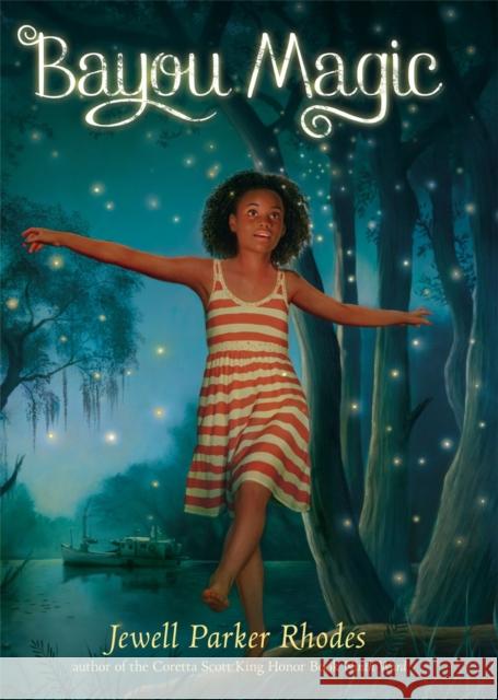 Bayou Magic Jewell Parker Rhodes 9780316224857 Little, Brown Books for Young Readers - książka